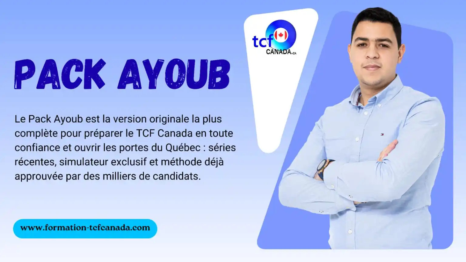 Pack Ayoub : la meilleure préparation TCF Canada avec simulateur exclusif