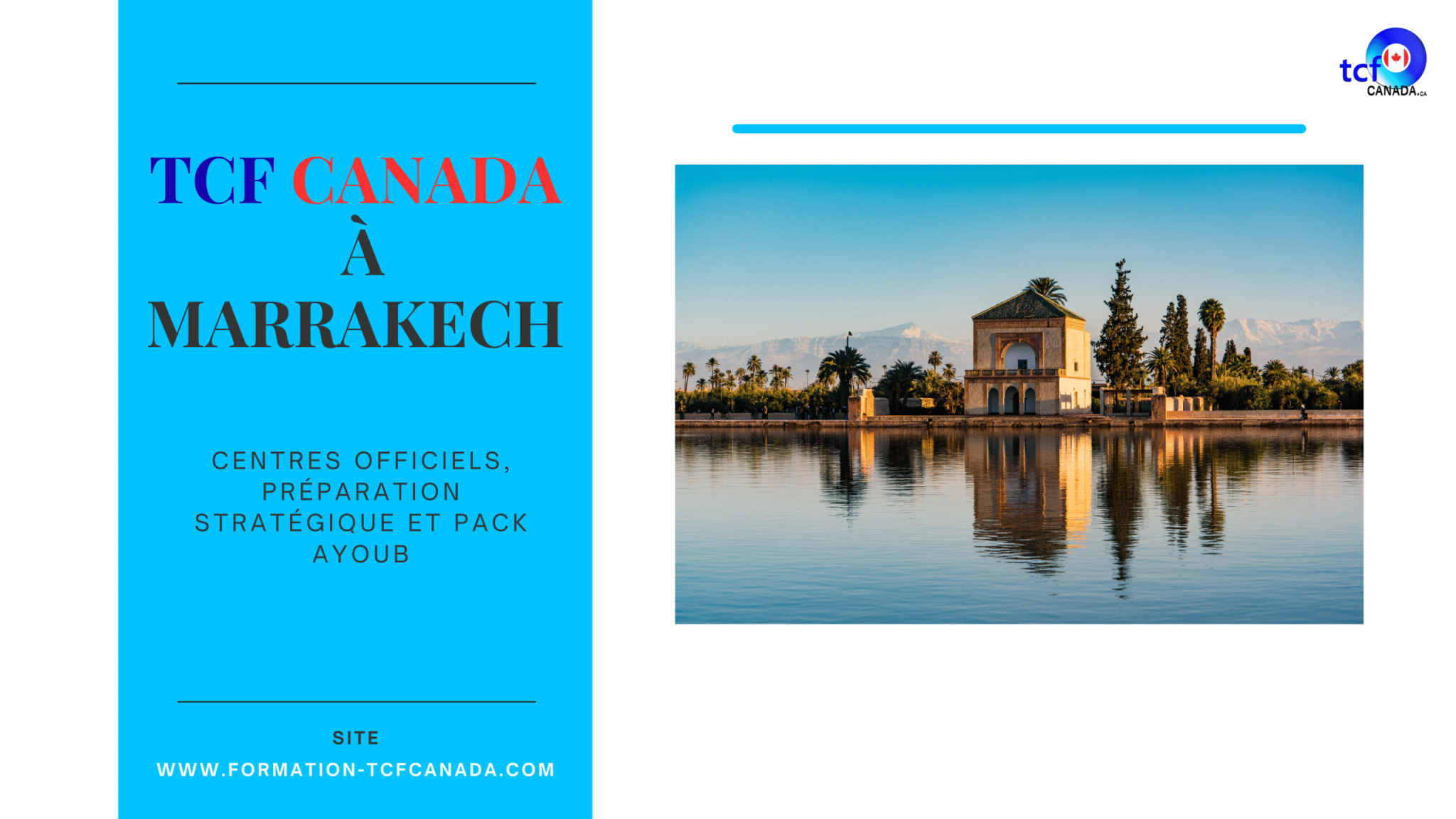 TCF Canada à Marrakech 2025 : centre officiel, préparation stratégique et Pack AYOUB